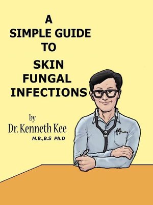 cover image of A Simple Guide to Skin Fungal Infections